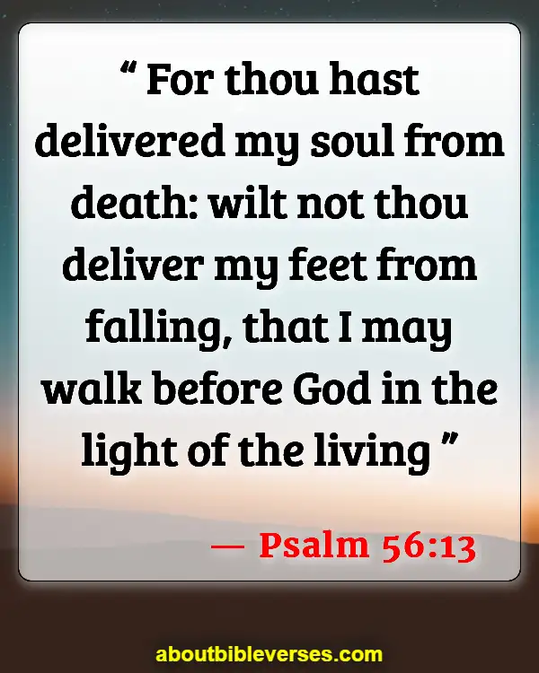 Bible Verses About Fall (Psalm 56:13)