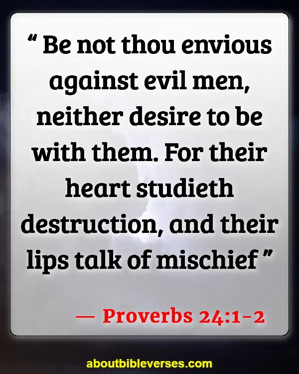 Bible Verses About Letting Go Of Bad Friends (Proverbs 24:1-2)