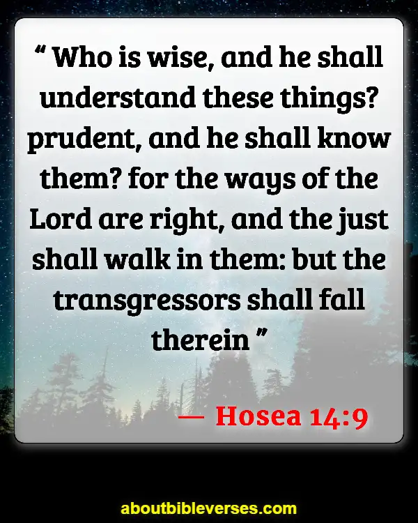Bible Verses About God Give Us Freedom Of Choice (Hosea 14:9)