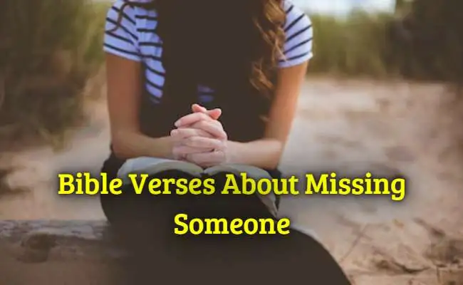 Bible Verses About Missing Someone