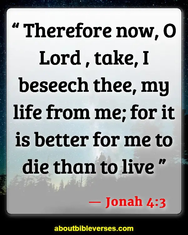 Bible Verses For Hope In Times Of Despair (Jonah 4:3)
