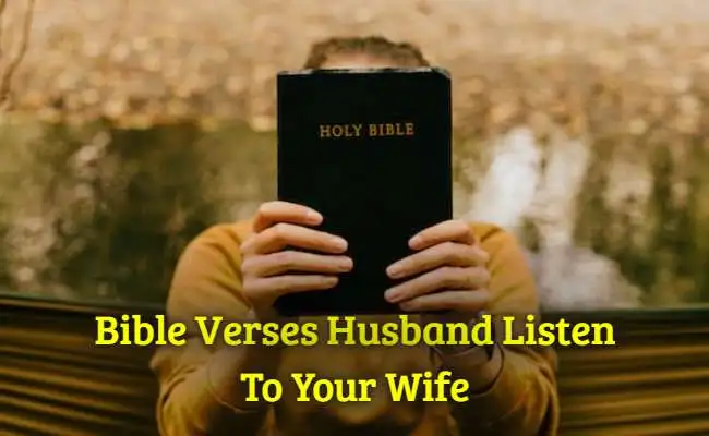 Bible Verses Husband Listen To Your Wife