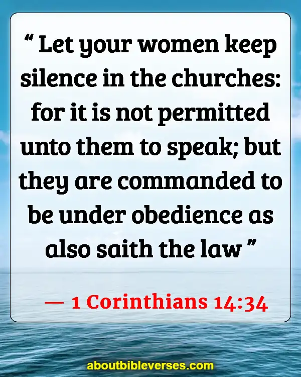 Bible Verses About A Woman Of Good Character (1 Corinthians 14:34)