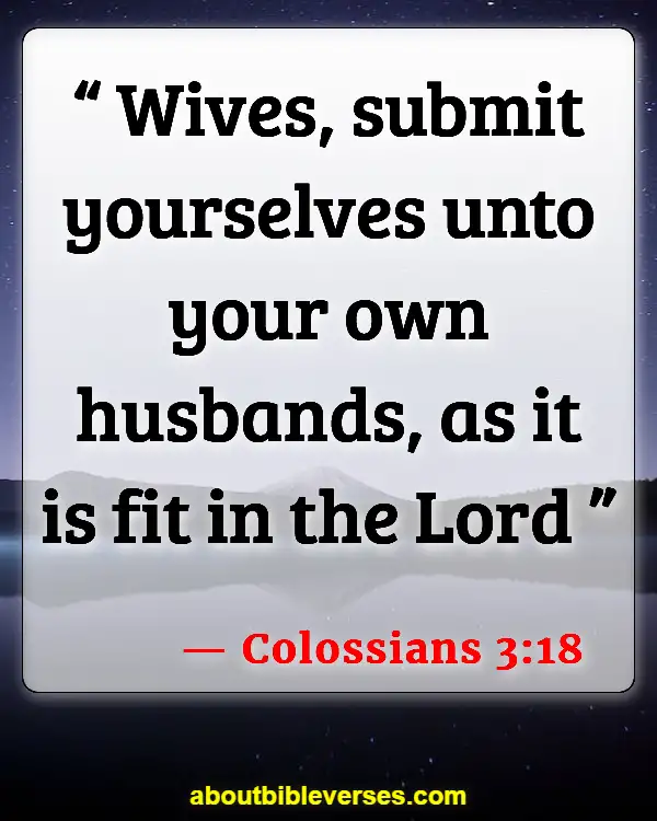 Bible Verses About A Woman Of Good Character (Colossians 3:18)