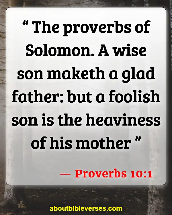 Bible Verses About Disrespect To Parents (Proverbs 10:1)