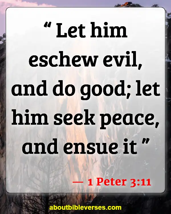 Bible Verses About Enemies Defeated (1 Peter 3:11)