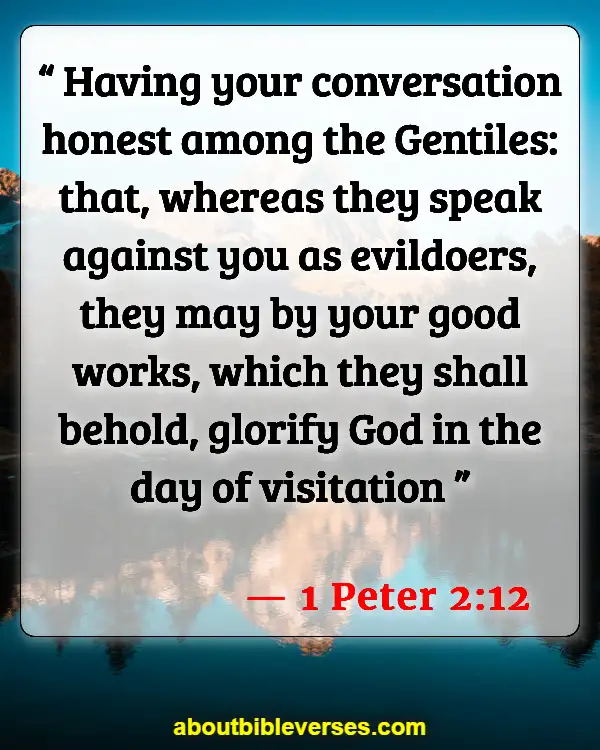 Bible Verses About Honoring Gods Name (1 Peter 2:12)