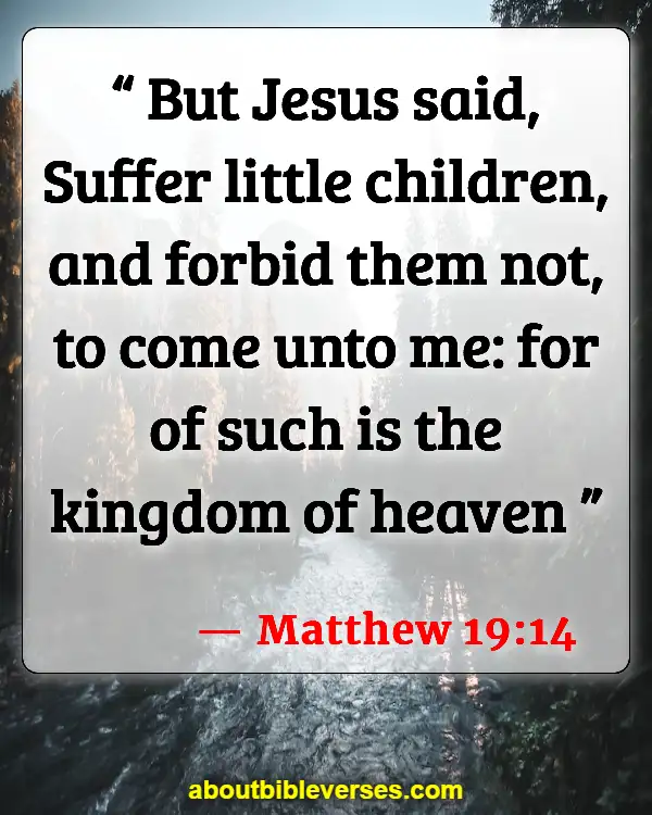 Bible Verses About Raising Your Child (Matthew 19:14)