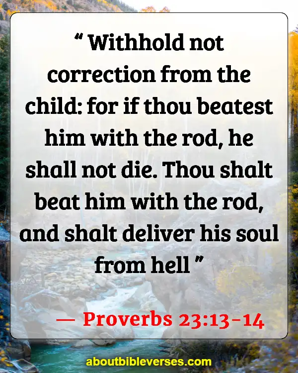 Bible Verses About Raising Your Child (Proverbs 23:13-14)