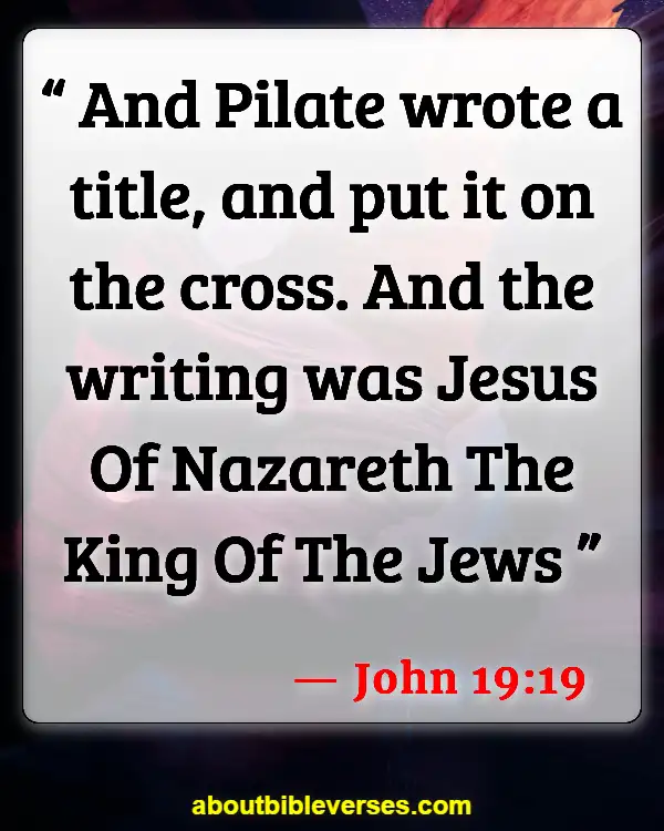Bible Verses About The Cross (John 19:19)