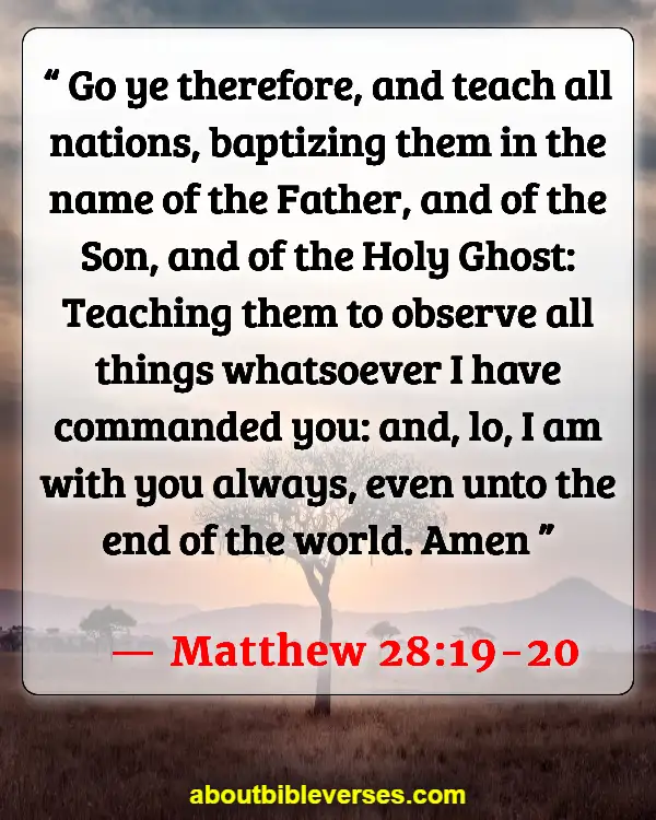 Bible Verses About Missions And Evangelism (Matthew 28:19-20)
