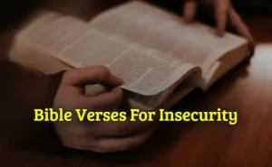 Bible Verses For Insecurity