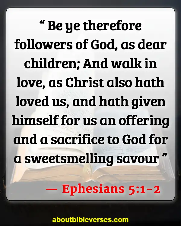 Bible Verses Walk With Jesus (Ephesians 5:1-2)