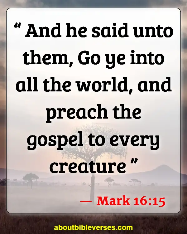 Bible Verses For Commitment To Ministry (Mark 16:15)