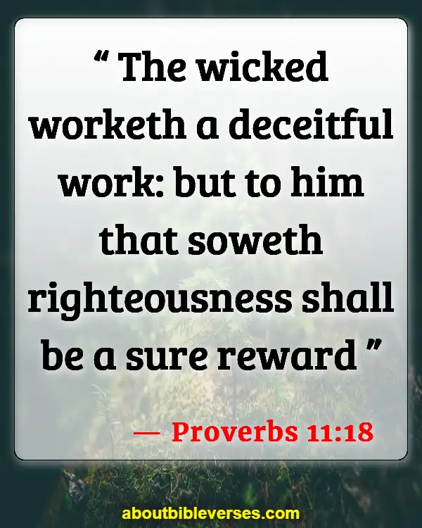 Bible Verses About Rewards In Heaven (Proverbs 11:18)