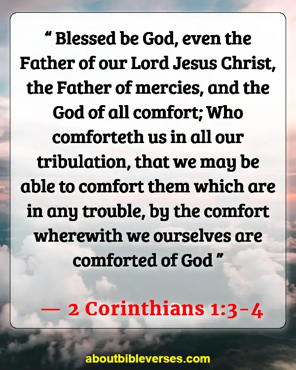 Bible Verses For When You're Feeling Discouraged (2 Corinthians 1:3-4)