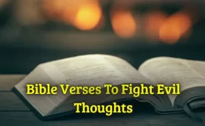 Bible Verses To Fight Evil Thoughts