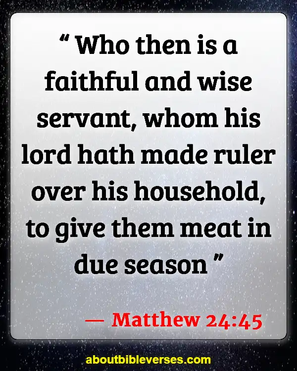 Bible Scriptures On Faithfulness And Commitment (Matthew 24:45)
