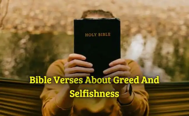 Bible Verses About Greed And Selfishness