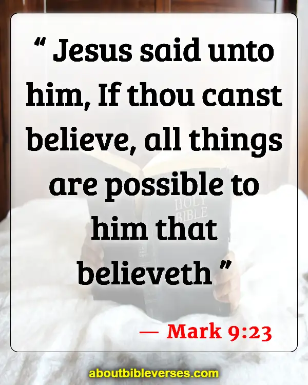 Bible Verses About Pursuing Dreams (Mark 9:23)