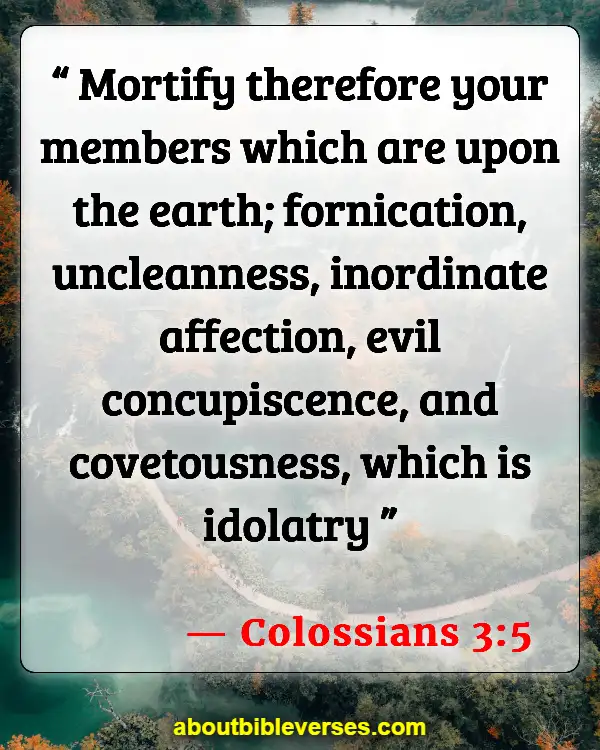 Bible Verses For Self-Pleasure (Colossians 3:5)