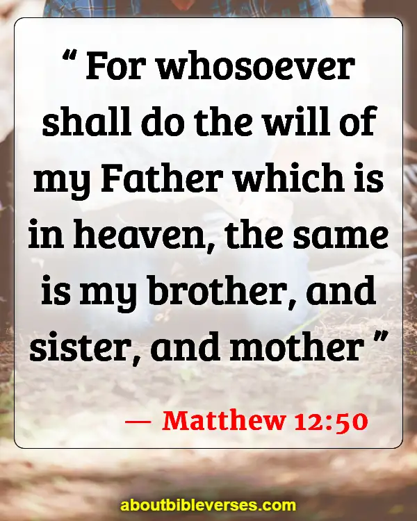 Bible Verses About Sisters (Matthew 12:50)