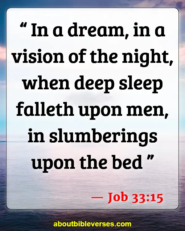 Bible Verses About Sleeping Well (Job 33:15)