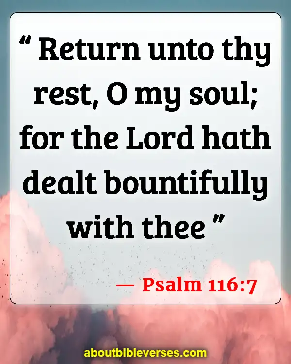 Bible Verses About Sleeping Well (Psalm 116:7)