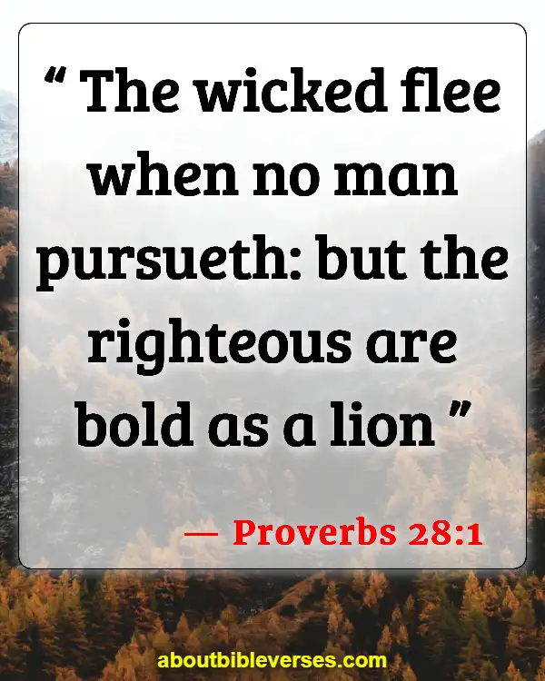 Bible Verses About Standing Up For Yourself (Proverbs 28:1)