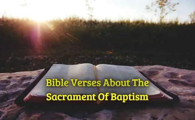 Bible Verses About The Sacrament Of Baptism