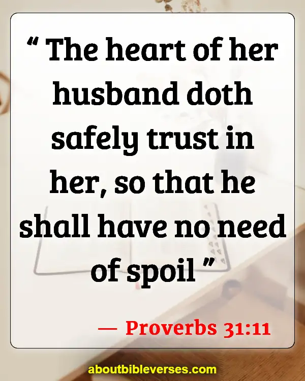 Bible Verses About Womens Strength (Proverbs 31:11)