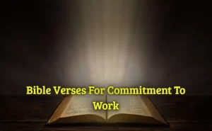 Bible Verses For Commitment To Work