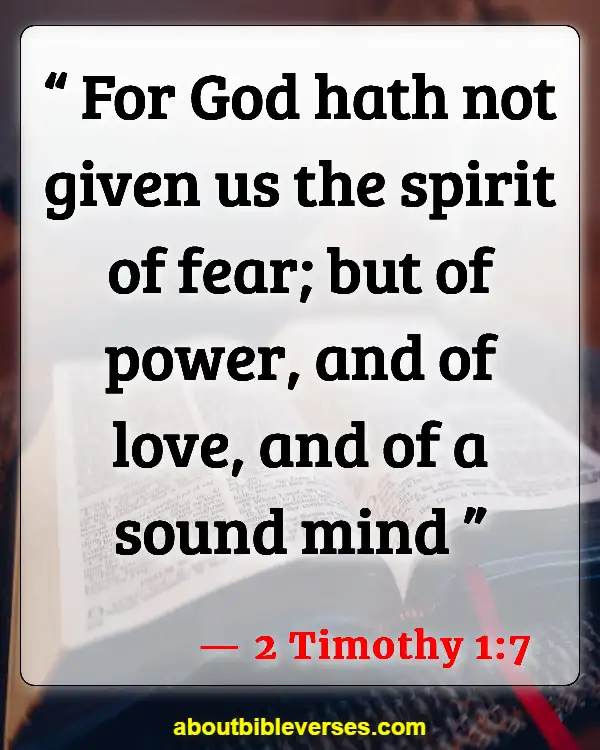 Bible Verses For Encouragement And Strength (2 Timothy 1:7)
