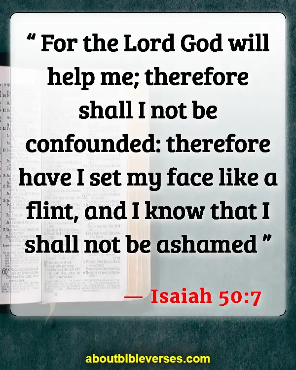 Bible Verses For Encouragement And Strength (Isaiah 50:7)