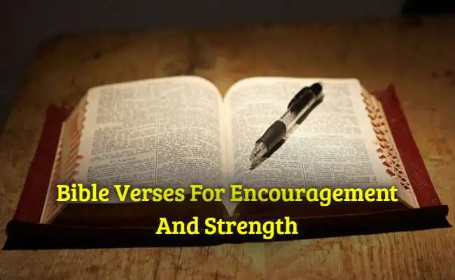 Bible Verses For Encouragement And Strength