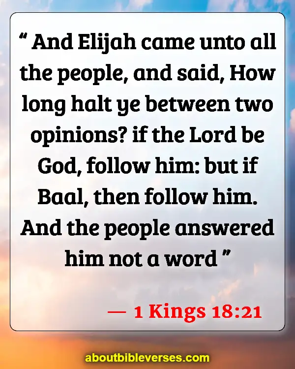 Bible Verses For God Gives Us Free Will (1 Kings 18:21)