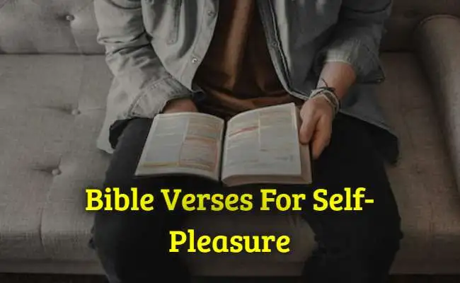 Bible Verses For Self-Pleasure
