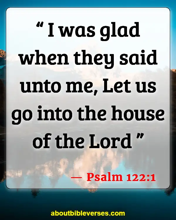 Bible Verses Let Us Go To The House Of The Lord (Psalm 122:1)