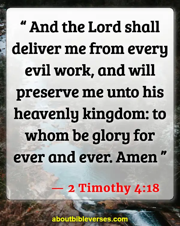 Bible Verses On Deliverance From Evil Spirits (2 Timothy 4:18)