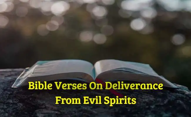 Bible Verses On Deliverance From Evil Spirits