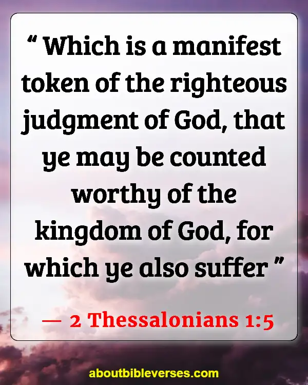 Bible Verses On God Puts Us Through Trials (2 Thessalonians 1:5)