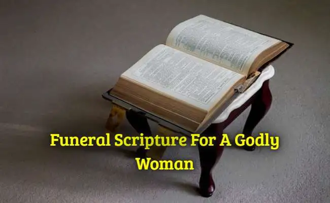 Funeral Scripture For A Godly Woman