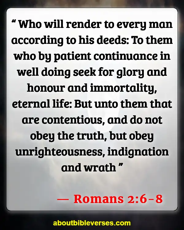 Bible Verses About Rewards In Heaven (Romans 2:6-8)