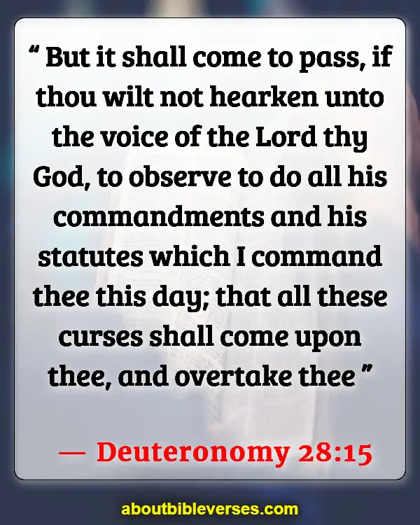 Bible Verses About Curses And Blessings (Deuteronomy 28:15)