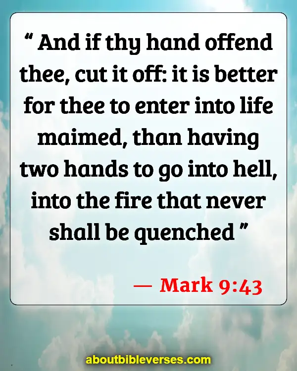 Bible Verses On Hell And The Lake Of Fire (Mark 9:43)
