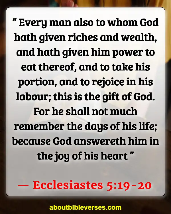 Bible Verses About Financial Problems (Ecclesiastes 5:19-20)