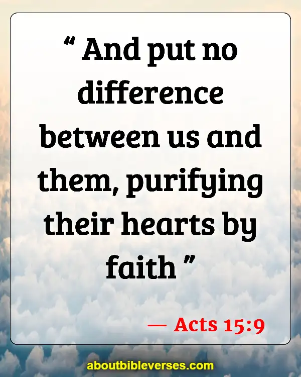 Bible Verses About God Accepting Everyone (Acts 15:9)