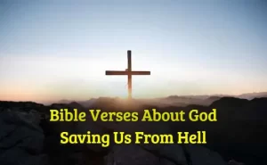 Bible Verses About God Saving Us From Hell