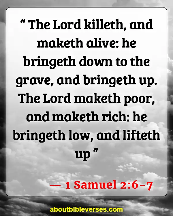 Bible Verses About Gods Sovereignty (1 Samuel 2:6-7)