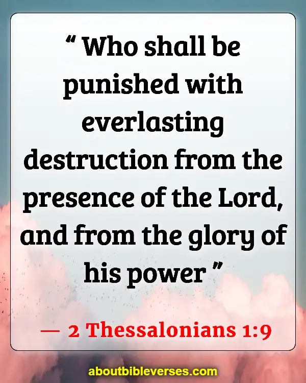 Bible Verses About How Bad Hell Is (2 Thessalonians 1:9)